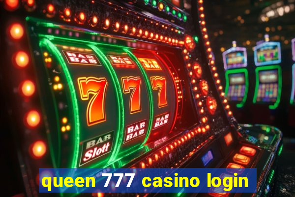 queen 777 casino login