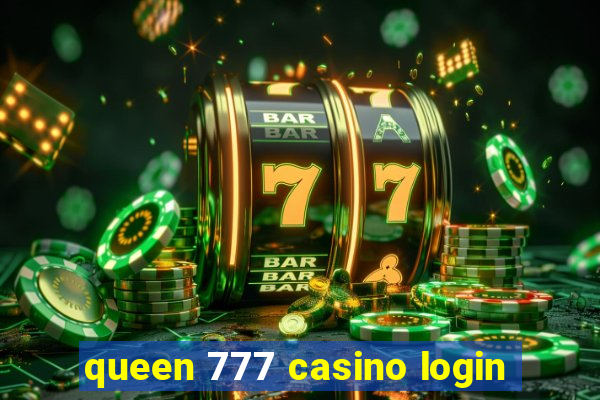 queen 777 casino login