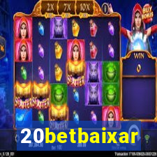 20betbaixar