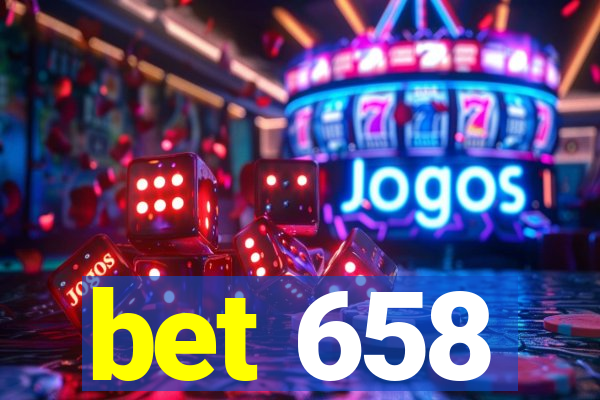 bet 658