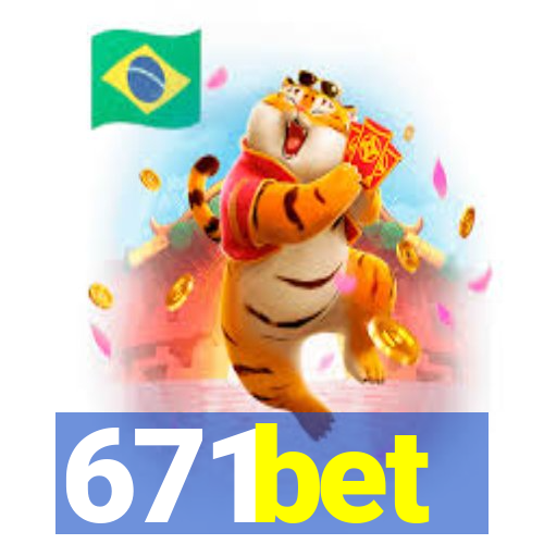 671bet