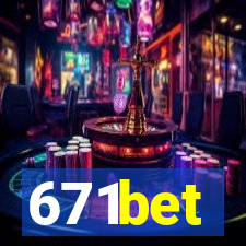 671bet