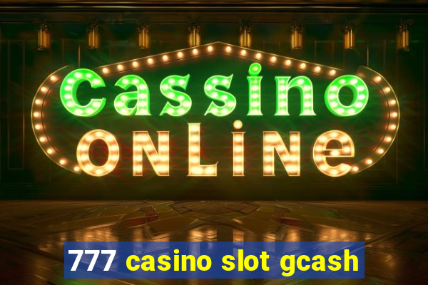 777 casino slot gcash