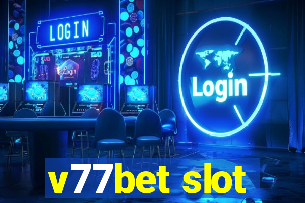 v77bet slot