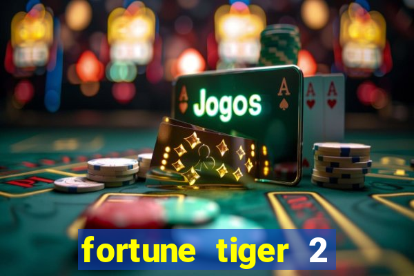 fortune tiger 2 revenge demo