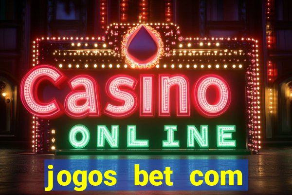 jogos bet com bonus de cadastro