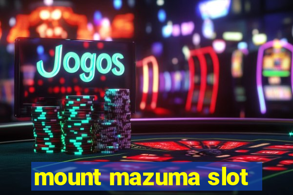 mount mazuma slot