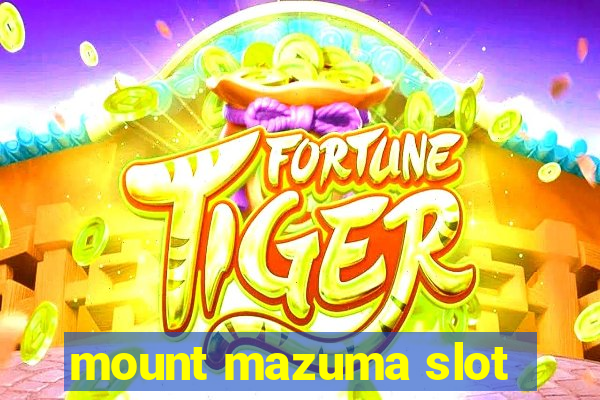 mount mazuma slot