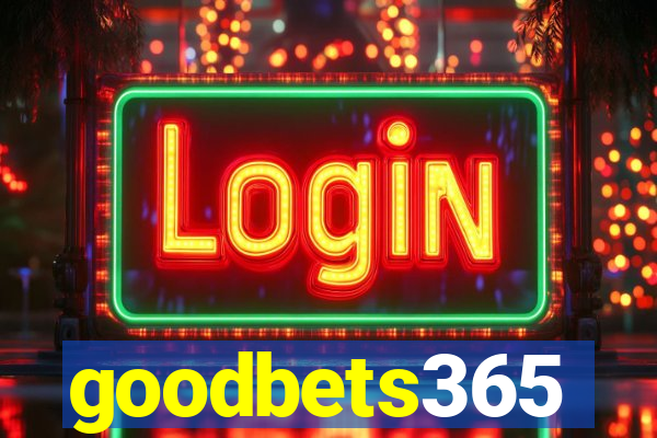 goodbets365