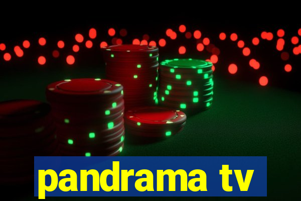 pandrama tv