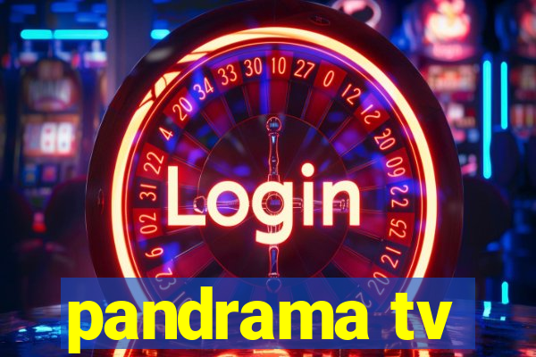 pandrama tv