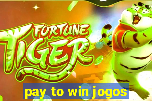 pay to win jogos