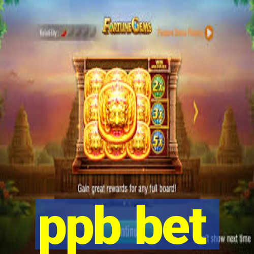 ppb bet