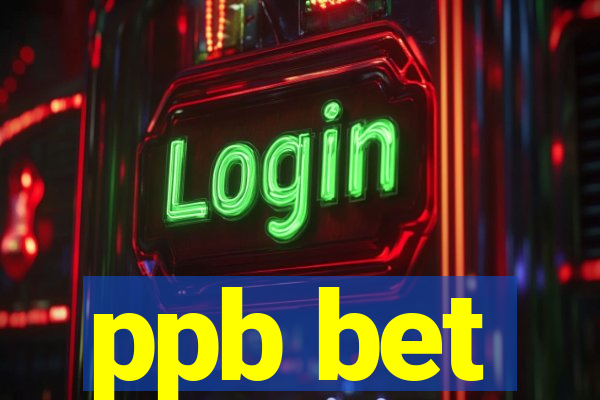 ppb bet