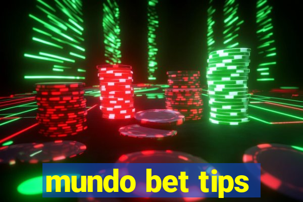 mundo bet tips