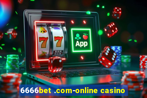 6666bet .com-online casino