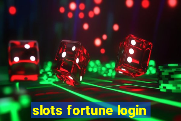 slots fortune login