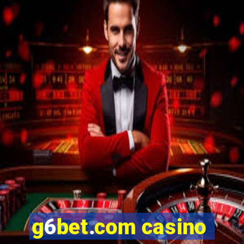 g6bet.com casino