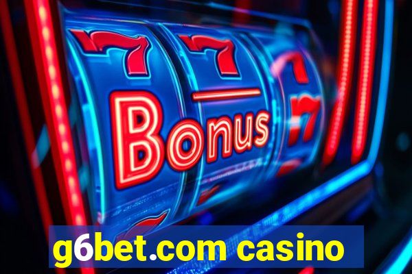 g6bet.com casino