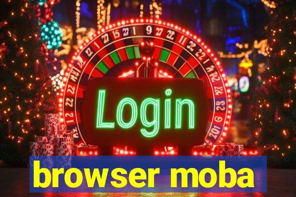 browser moba