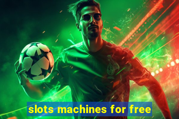 slots machines for free