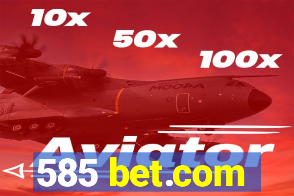 585 bet.com