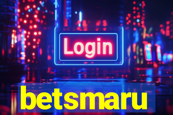 betsmaru