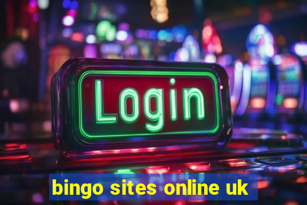 bingo sites online uk