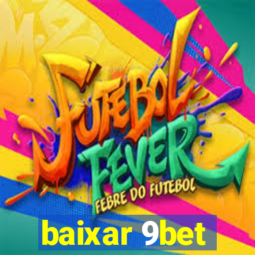 baixar 9bet