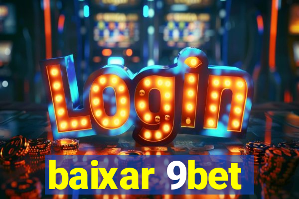 baixar 9bet