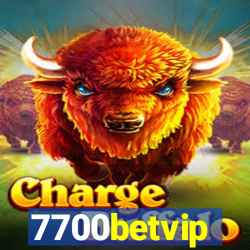 7700betvip