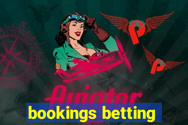 bookings betting