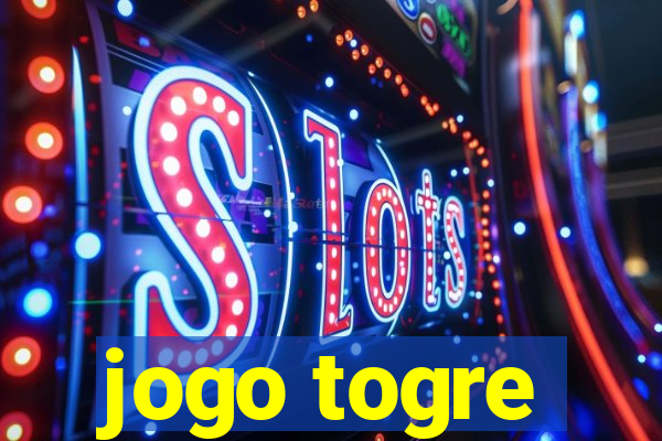 jogo togre