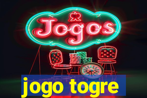 jogo togre