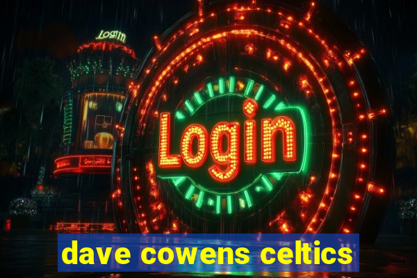 dave cowens celtics