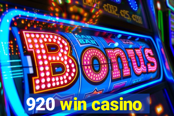 920 win casino