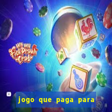 jogo que paga para você jogar