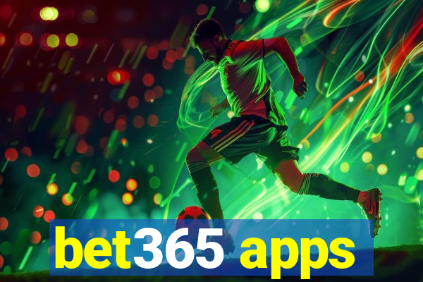 bet365 apps