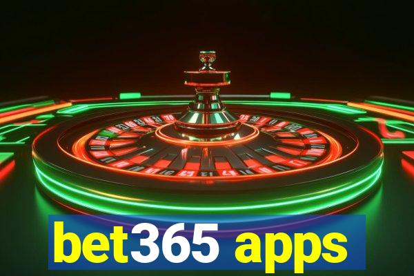 bet365 apps