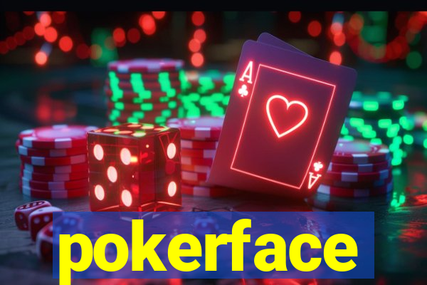 pokerface