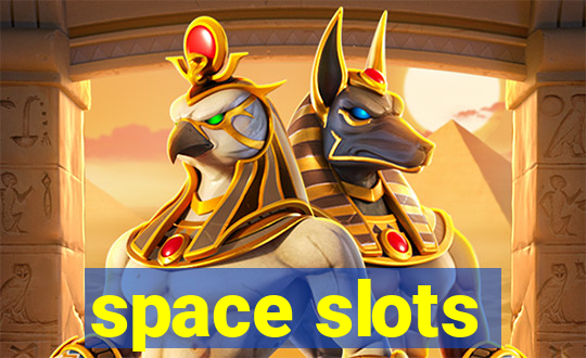 space slots