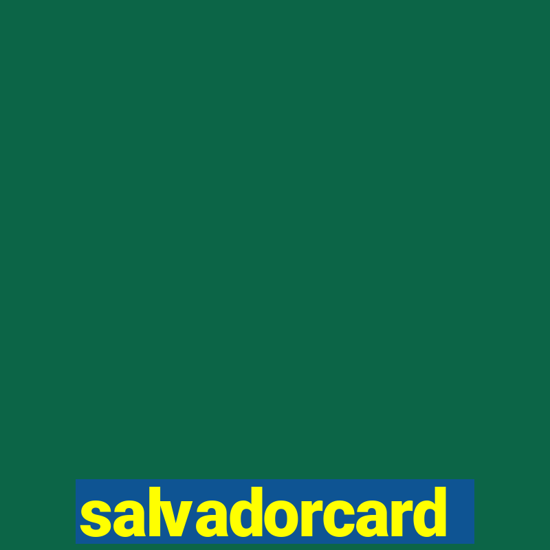 salvadorcard