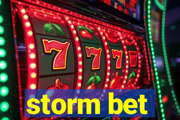 storm bet