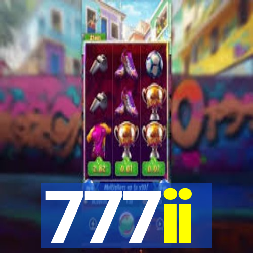 777ii