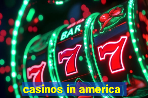 casinos in america