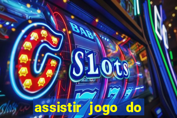 assistir jogo do flamengo globoplay