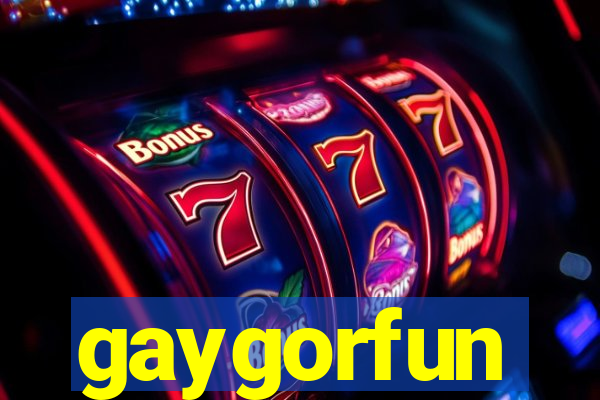 gaygorfun