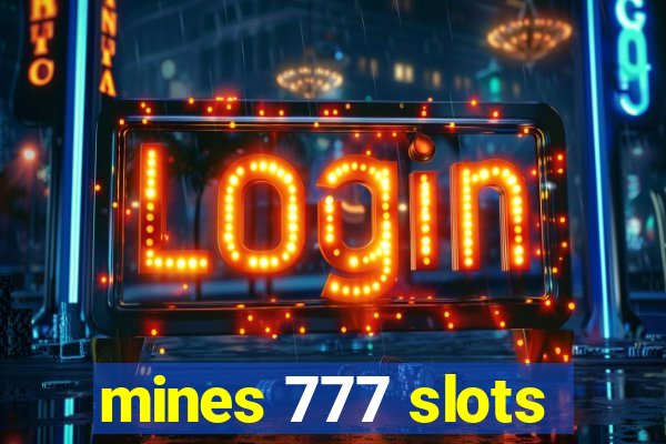 mines 777 slots