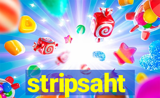 stripsaht