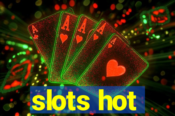 slots hot